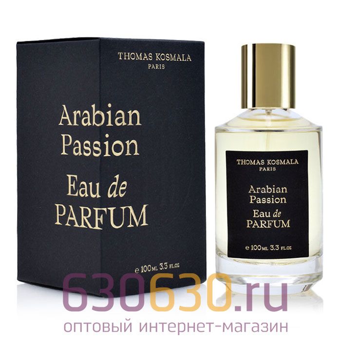Евро Thomas Kosmala "Arabian Passion" EDP 100 ml оптом
