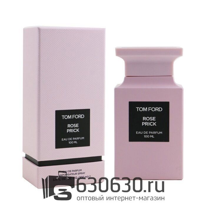 A-Plus Tom Ford "Rose Prick" 100 ml