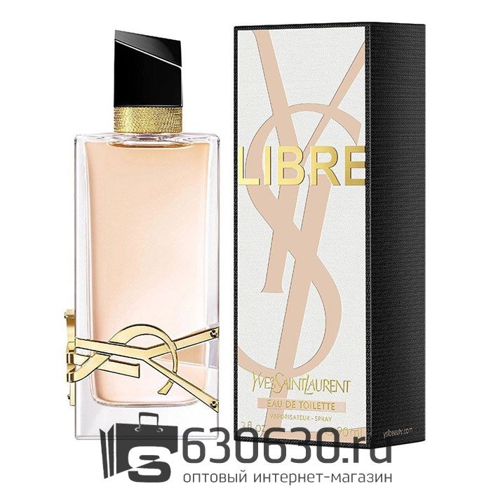 Евро  Yves Saint Laurent "Libre Eau De Toilette NEW 2021" 90 ml оптом