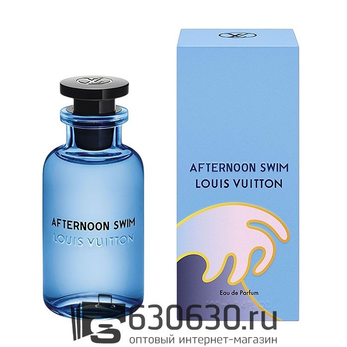 Евро Louis Vuitton "Afternoon Swim" EDP 100 ml оптом