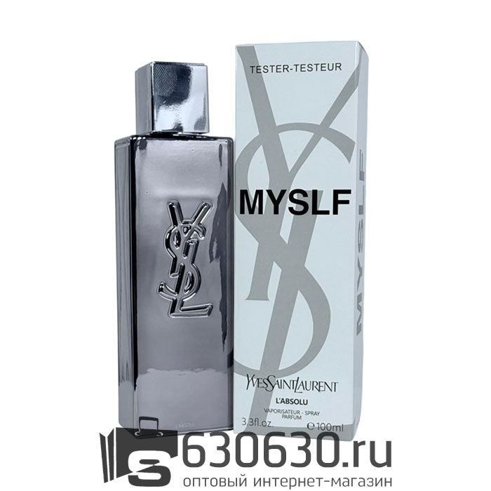 ТЕСТЕР Yves Saint Laurent "MYSLF L’Absolu" 100 ml ( Евро)