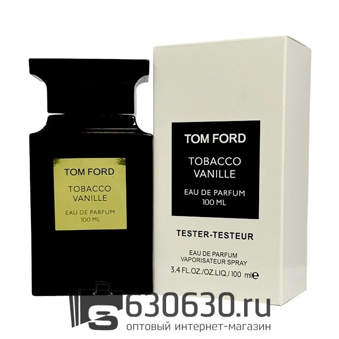 ТЕСТЕР Tom Ford "Tobacco Vanille" 100 ml (Евро) 