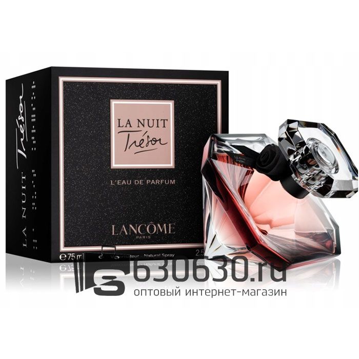 A-Plus Lancome "La Nuit Tresor L'Eau De Parfum" 75 ml оптом