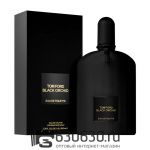 Евро Tom Ford "Black Orchid" EDT 100 ml