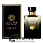 Евро Versace "Pour Homme Oud Noir" EDP 100 ml оптом