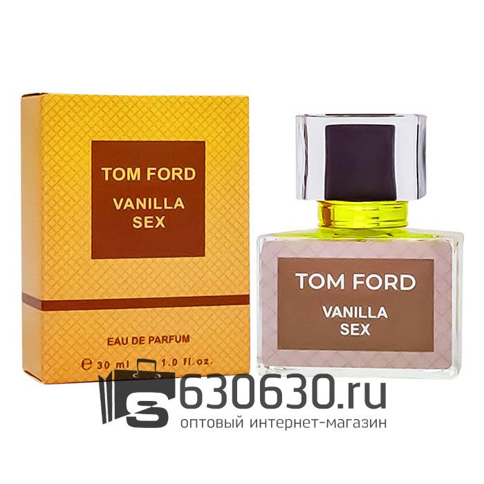 Евро Tom Ford "Vanilla Sex" 30 ml