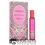 Мини-парфюм Versace "Bright Crystal Absolu" 20 ml NEW
