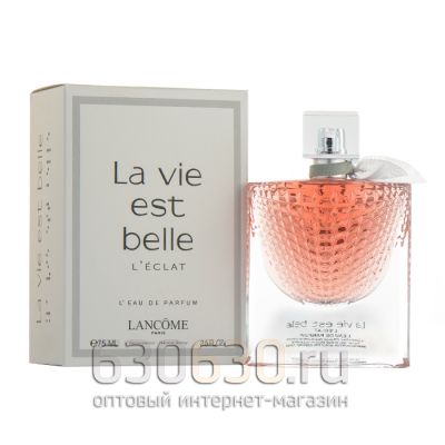 ТЕСТЕР "La Vie Est Belle Eau L'Eau de Parfume Eclat" 75 ml