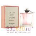 Парфюмерия "La Vie Est Belle En Rose" EDP 100 ml