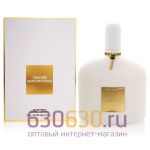 Евро Tom Ford "White Patchouli" 100 ml оптом