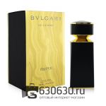 Евро Bvlgari "Le Gemme Empyr" 100 ml