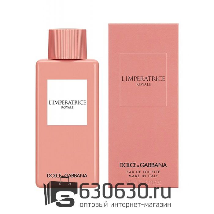 Евро Dolce & Gabbana "L'Imperatrice Royale" EDT 100 ml оптом