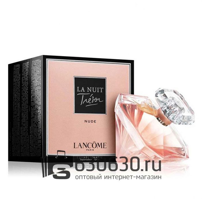 Евро Парфюмерия "La Nuit Tresor Nude L'Eau De Toilette" 75 ml оптом