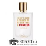Евро "I Don't Need A Prince By My Side To Be A Princess Eau Fraiche" 50 ml оптом