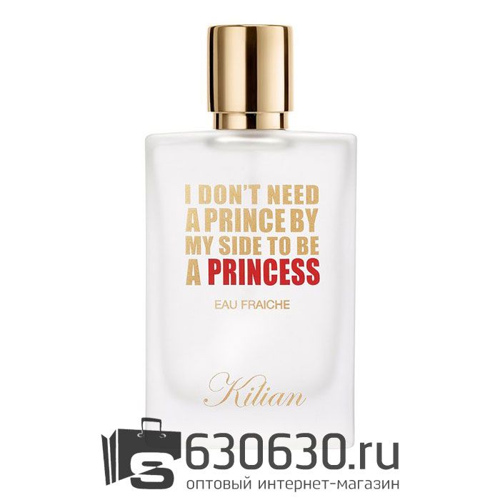 Евро "I Don't Need A Prince By My Side To Be A Princess Eau Fraiche" 50 ml оптом