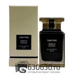 Евро Tom Ford "Vanille Fatale 2024" 100 ml оптом