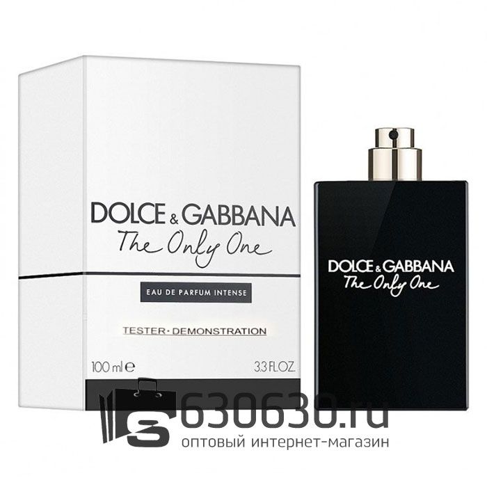 ТЕСТЕР Dolce&Gabbana "The Only One Eau De Parfum Intense" 100 ml