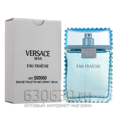 ТЕСТЕР Versace "Man Eau Fraiche Eau de Toilette" 100 ml