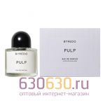 Евро Byredo "Pulp" EDP 100 ml оптом