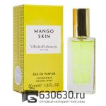 Мини парфюмерия Vilhelm Parfumerie "Mango Skin" EURO LUX 30 ml