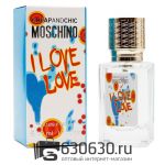 Мини парфюм Moschino "Cheap & Chic I Love Love" 30 ml NEW