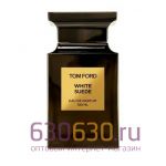 ТЕСТЕР Tom Ford "White Suede"  EDP 100 ml (Евро)