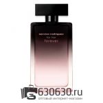 Евро Narciso Rodriguez "For Her Forever" 100 ml