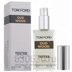 Мини тестер Tom Ford "Oud Wood Eau De Parfum"(ОАЭ) 60 ml