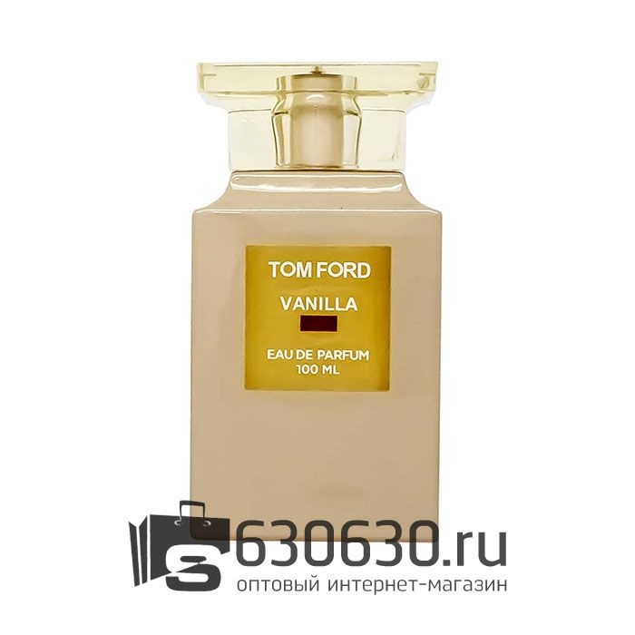 A-PLUS Tom Ford "Vanilla" EDP 100 ml