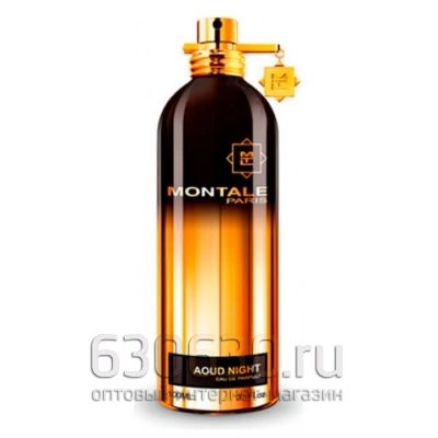 ТЕСТЕР Montale "Aoud Night Eau De Parfum" 100 ml
