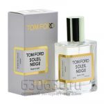 Мини тестер Tom Ford "Soleil Neige" (ОАЭ) 58 ml