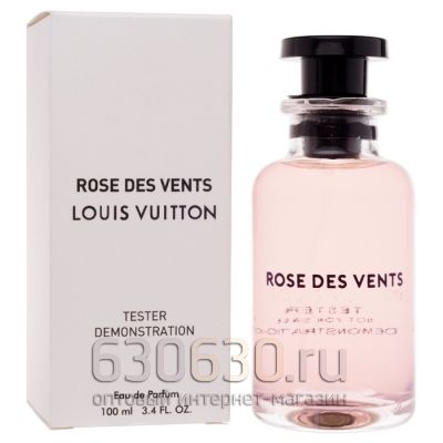 ТЕСТЕР Louis Vuitton "Rose Des Vents" 100 ml