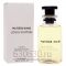 ТЕСТЕР Louis Vuitton "Matiere Noire" 100 ml