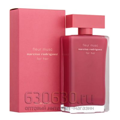Евро Narciso Rodriguez "Fleur Musc For Her" 100 ml оптом